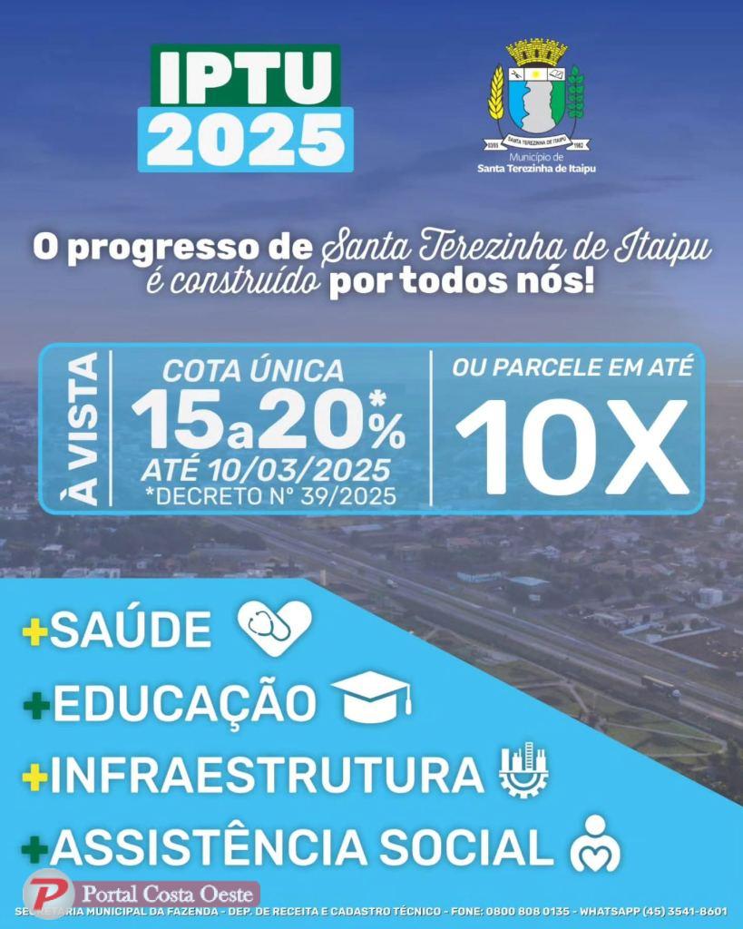 Prefeitura de Santa Terezinha de Itaipu lança campanha do IPTU 2025 com descontos de até 20%